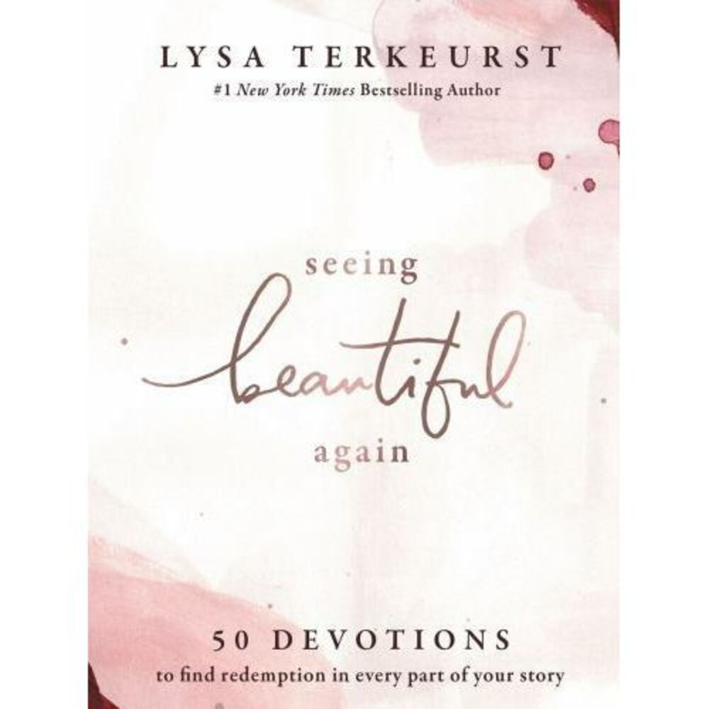 Seeing Beautiful Again 50 Devotions To Find Redemption In Every Part...VERY GOOD